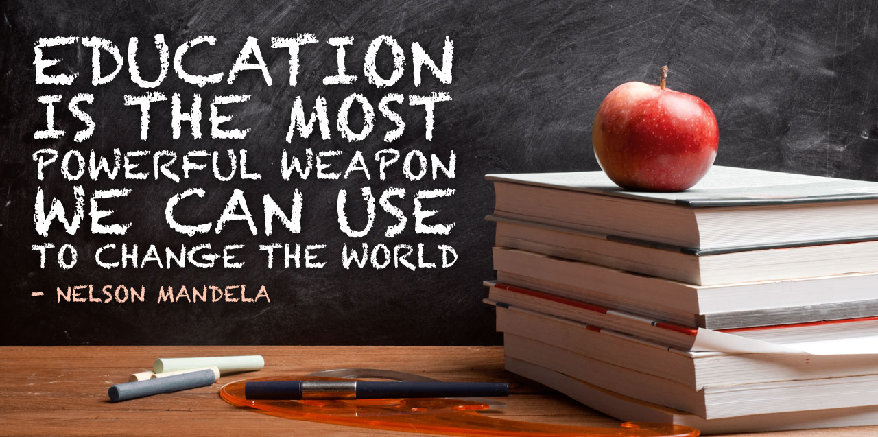 Education is the most powerful